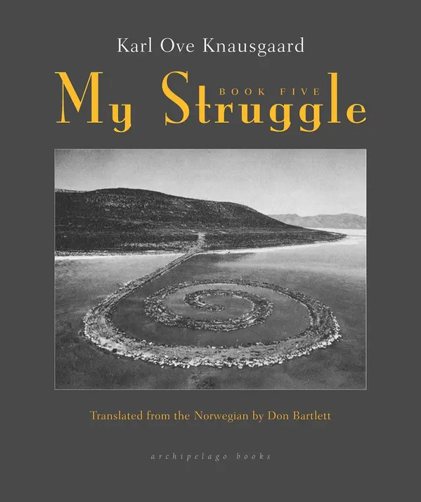 My Struggle: Book 5 by Karl Ove Knausgaard, Don Bartlett cover