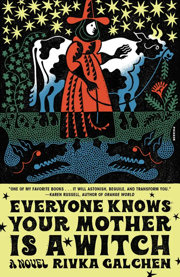 Everyone Knows Your Mother Is a Witch by Rivka Galchen cover