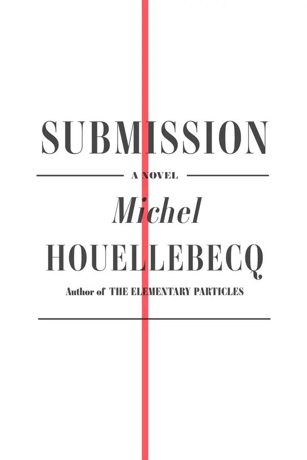 Submission by Michel Houellebecq, Lorin Stein cover