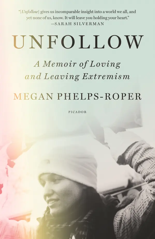 Unfollow by Megan Phelps-Roper cover