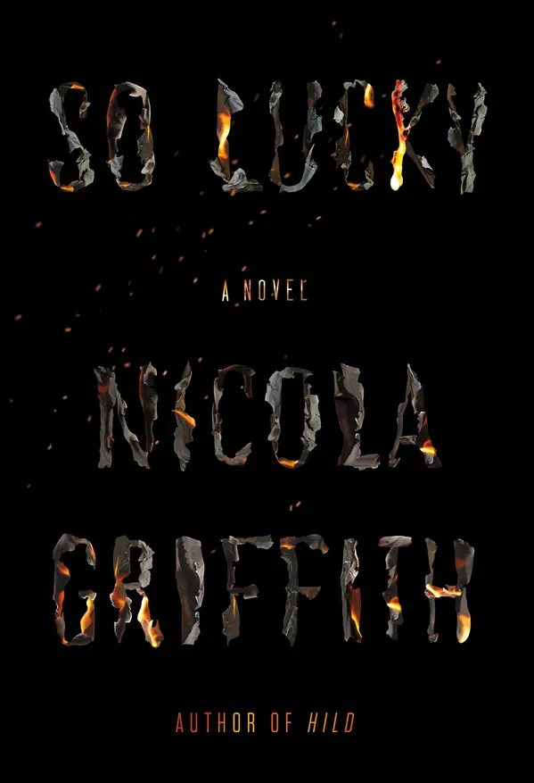 So Lucky by Nicola Griffith cover