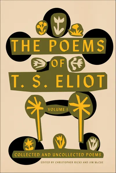 The Poems of T. S. Eliot, Volume I book cover