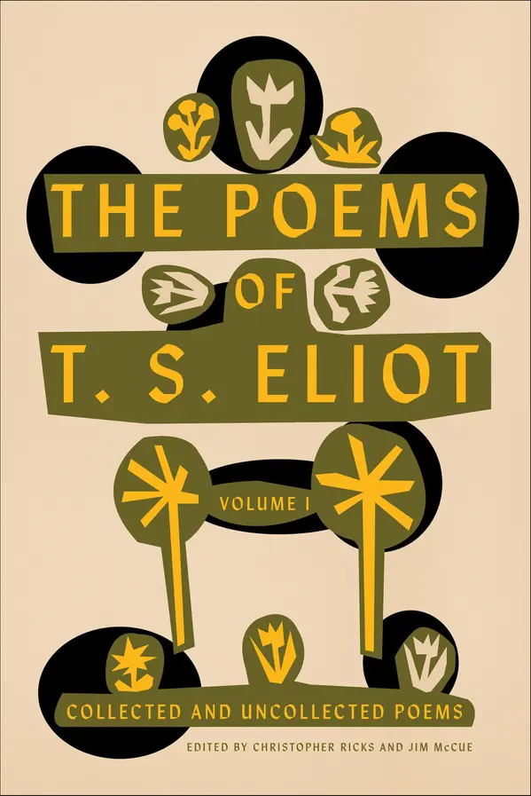 The Poems of T. S. Eliot, Volume I by T. S. Eliot, Christopher Ricks, Jim McCue cover