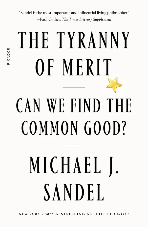 The Tyranny of Merit by Michael J. Sandel cover