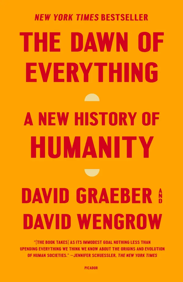 The Dawn of Everything by David Graeber, David Wengrow cover
