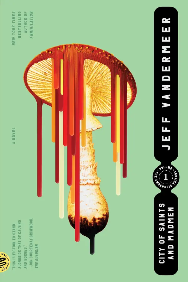 City of Saints and Madmen by Jeff VanderMeer cover