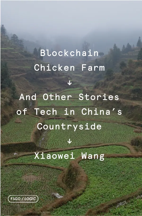 Blockchain Chicken Farm by Xiaowei Wang cover