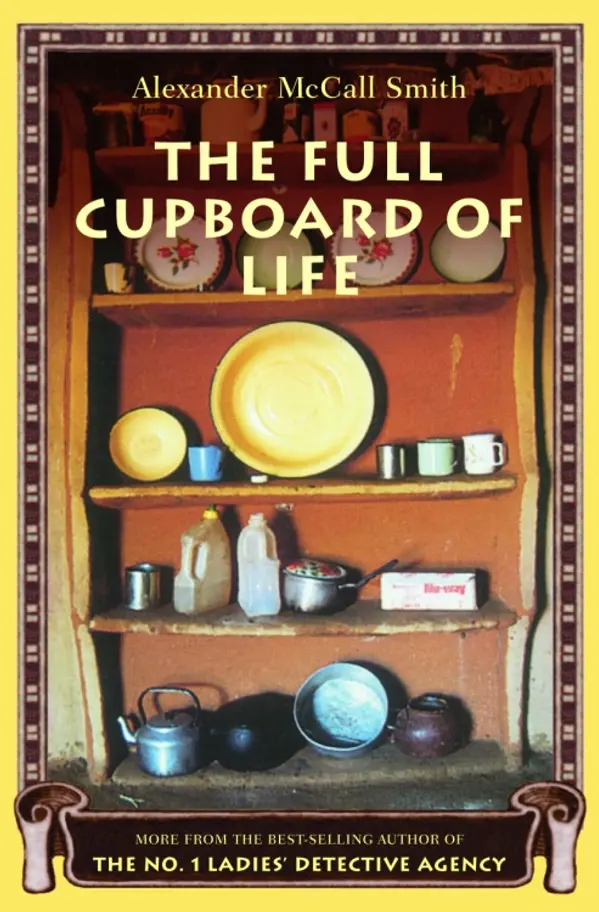 The Full Cupboard of Life by Alexander McCall Smith cover