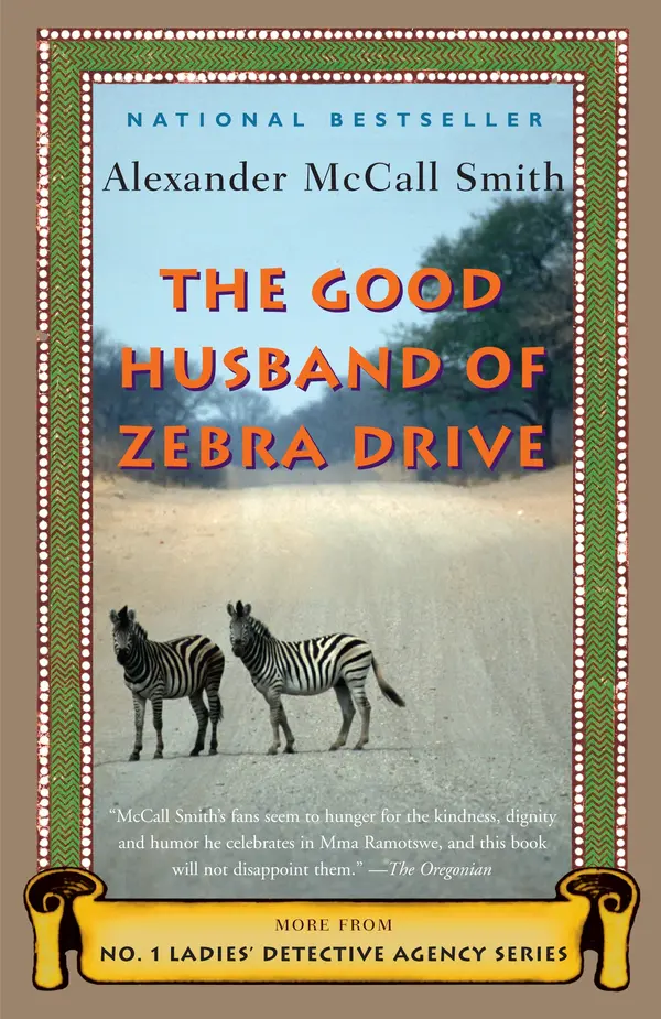 The Good Husband of Zebra Drive by Alexander McCall Smith cover