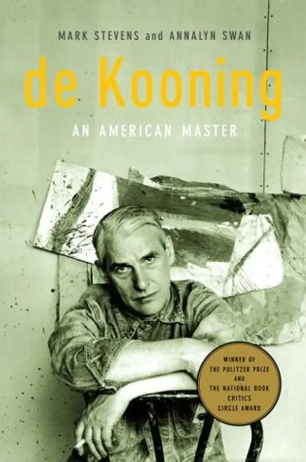 De Kooning: An American Master by Mark Stevens cover