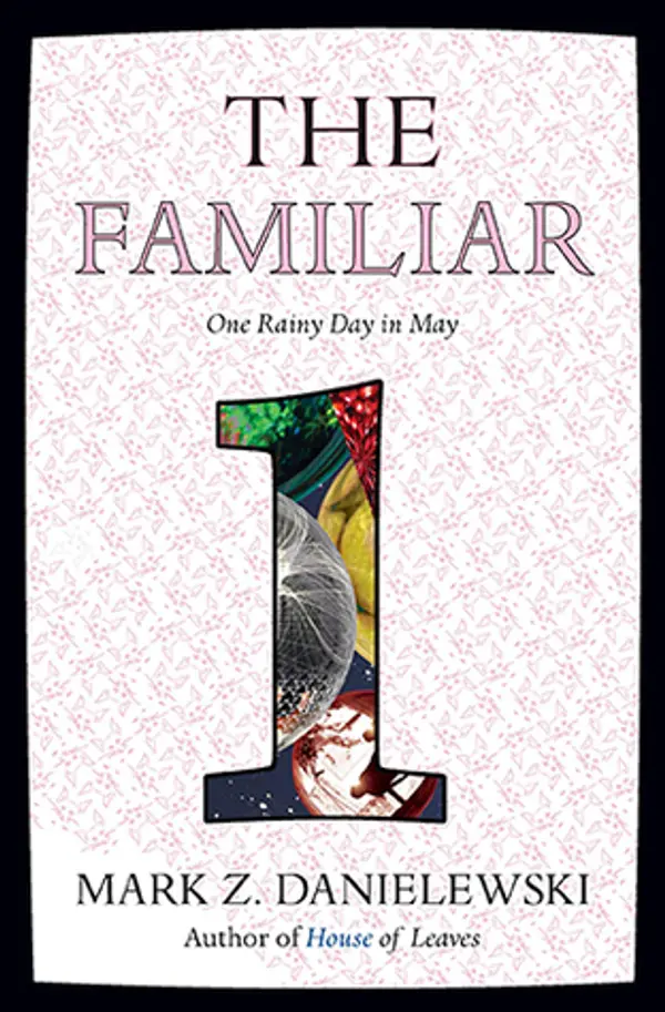 One Rainy Day in May (The Familiar, #1) by Mark Z. Danielewski cover