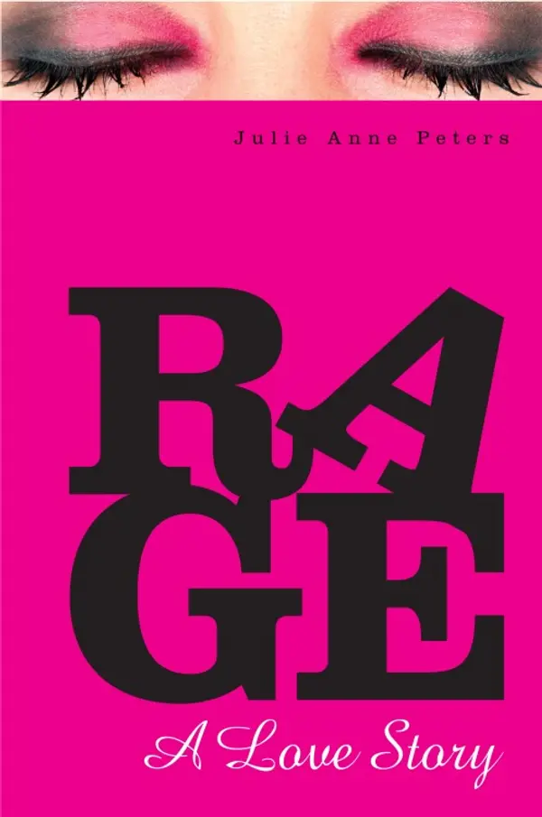 Rage: A Love Story by Julie Anne Peters cover