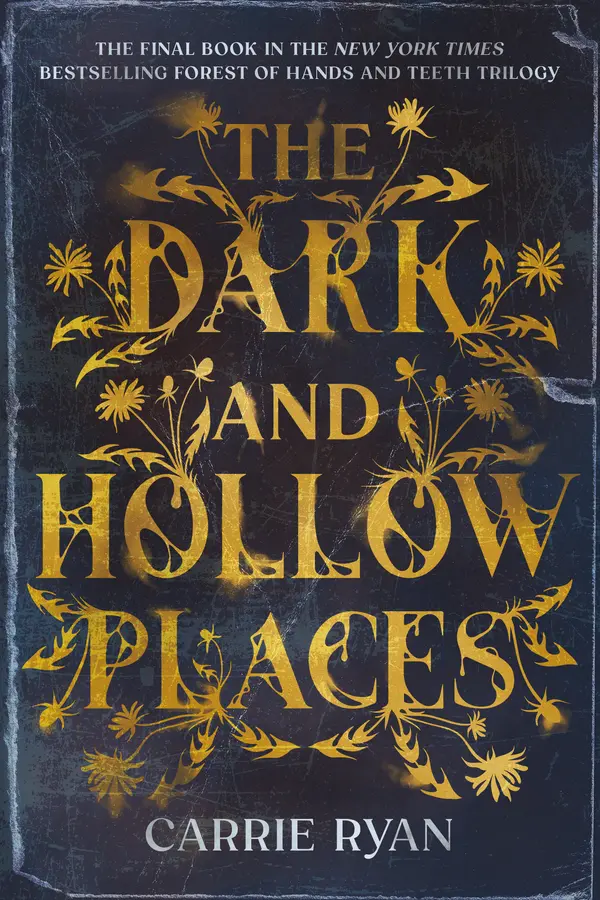 The Dark and Hollow Places by Carrie Ryan cover