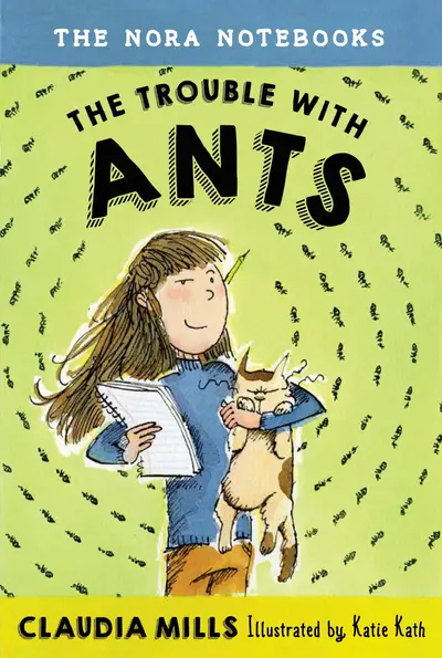 The Nora Notebooks, Book 1: The Trouble with Ants book cover