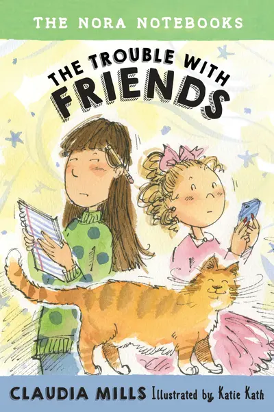 The Nora Notebooks, Book 3: The Trouble with Friends book cover