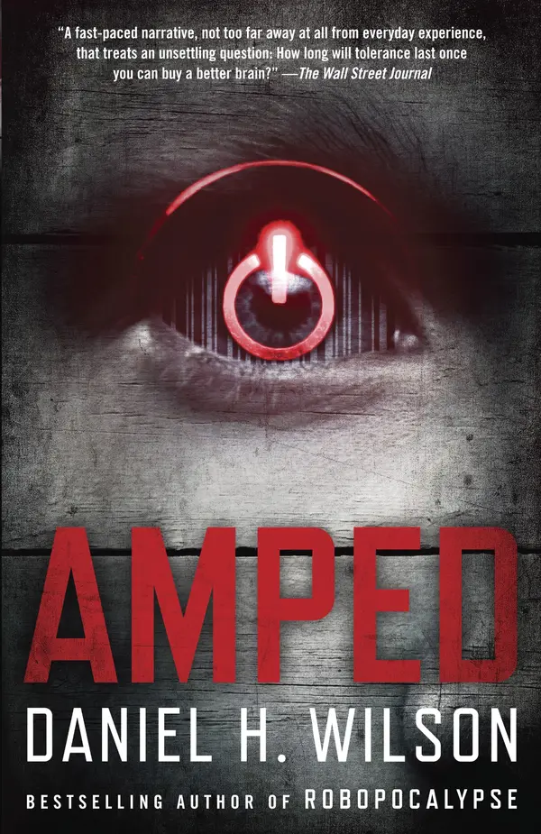 Amped by Daniel H. Wilson cover