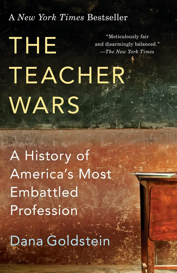 The Teacher Wars by Dana Goldstein cover