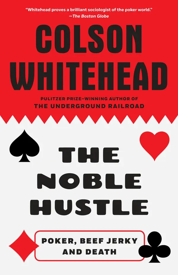 The Noble Hustle by Colson Whitehead cover
