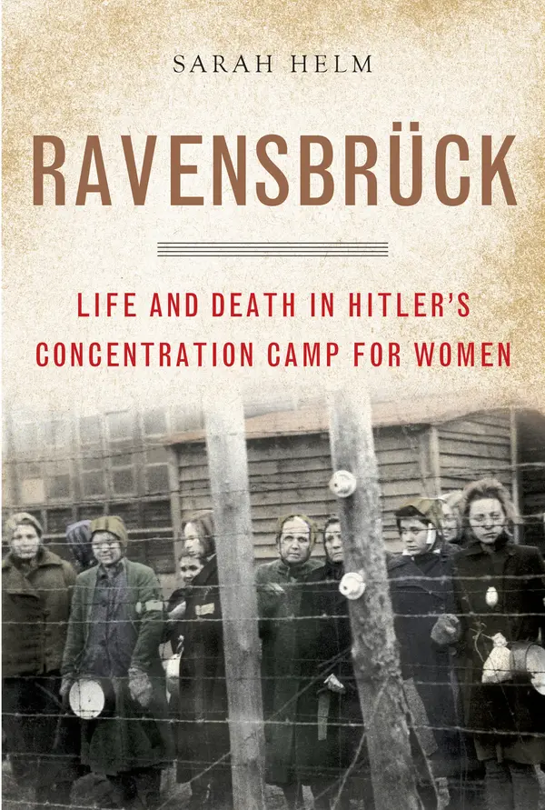 Ravensbruck by Sarah Helm cover