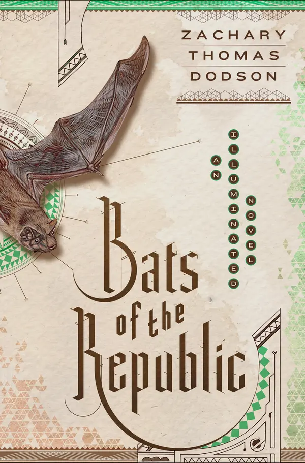 Bats of the Republic by Zachary Thomas Dodson cover