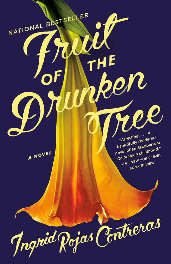 Fruit of the Drunken Tree by Ingrid Rojas Contreras cover
