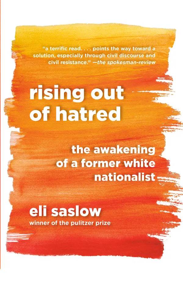 Rising Out of Hatred by Eli Saslow cover