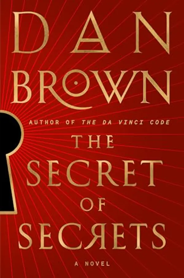 The Secret of Secrets (Robert Langdon, #6) by Dan Brown cover