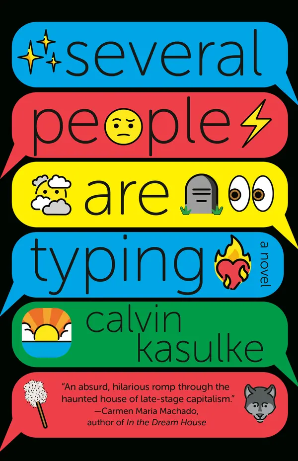 Several People Are Typing: A GMA Book Club Pick by Calvin Kasulke cover