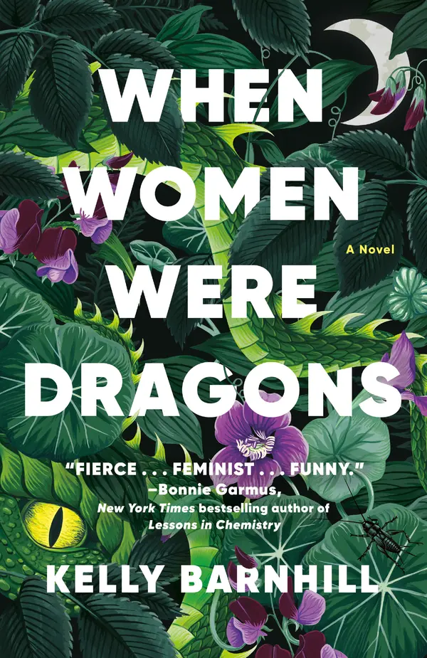 When Women Were Dragons by Kelly Barnhill cover