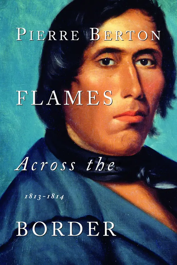 Flames Across the Border by Pierre Berton cover