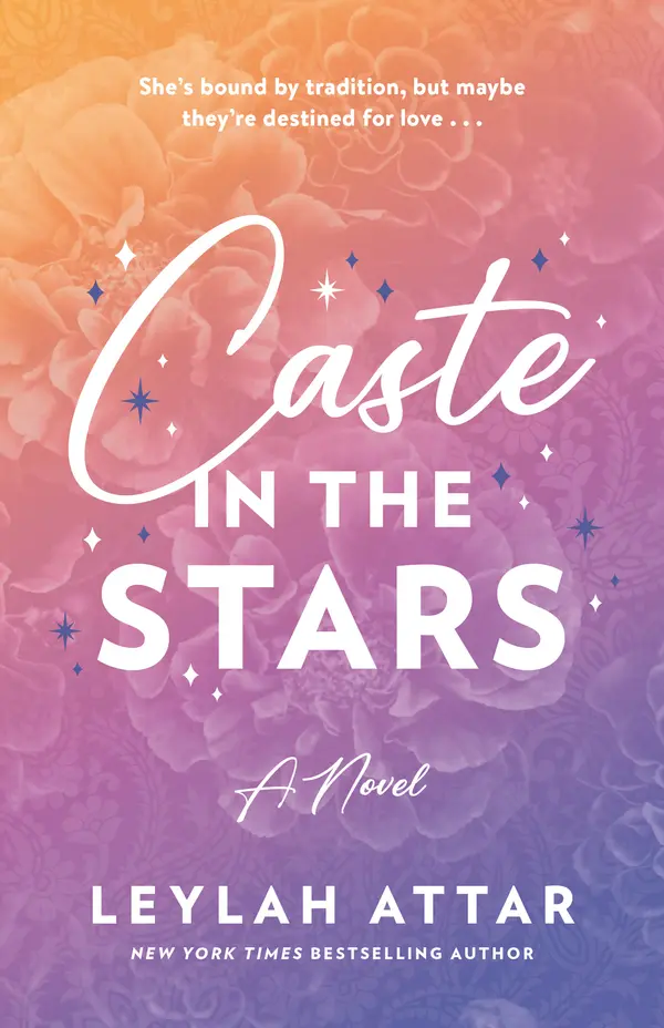 Caste in the Stars by Leylah Attar cover