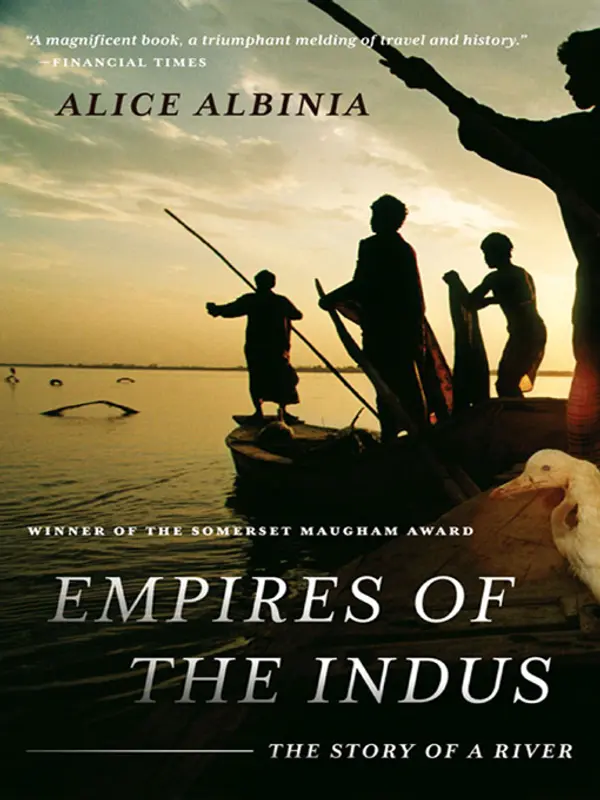 Empires of the Indus by Alice Albinia cover