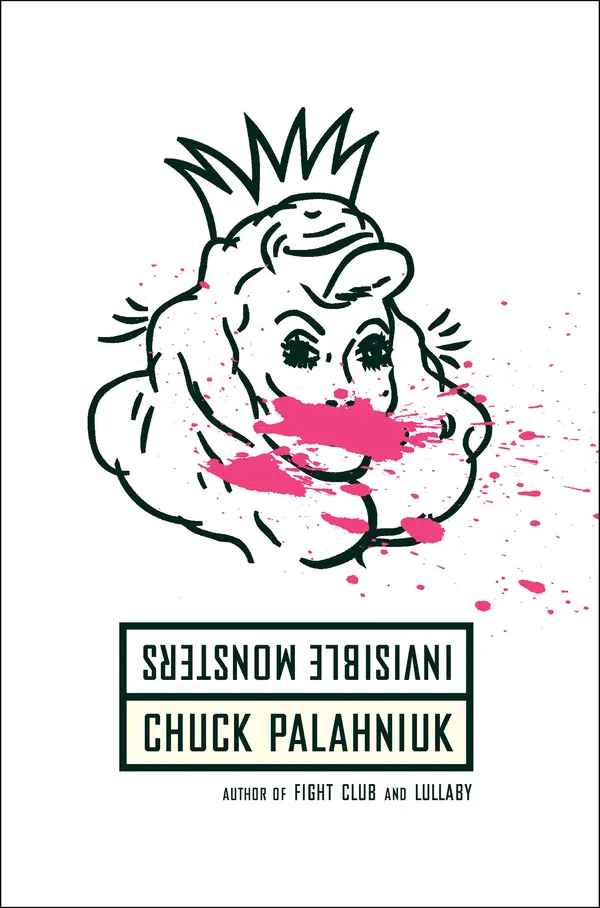 Invisible Monsters Remix by Chuck Palahniuk cover