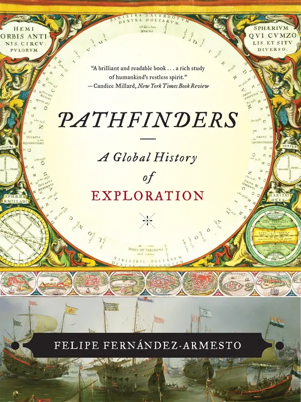 Pathfinders: A Global History of Exploration by Felipe Fernández-Armesto cover
