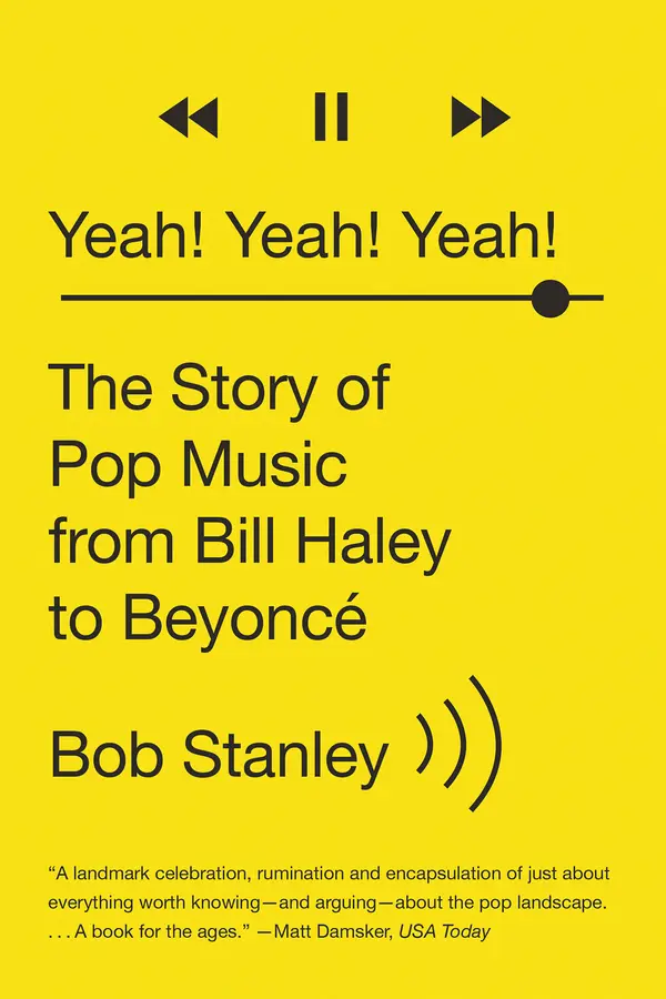 Yeah! Yeah! Yeah! by Bob Stanley cover