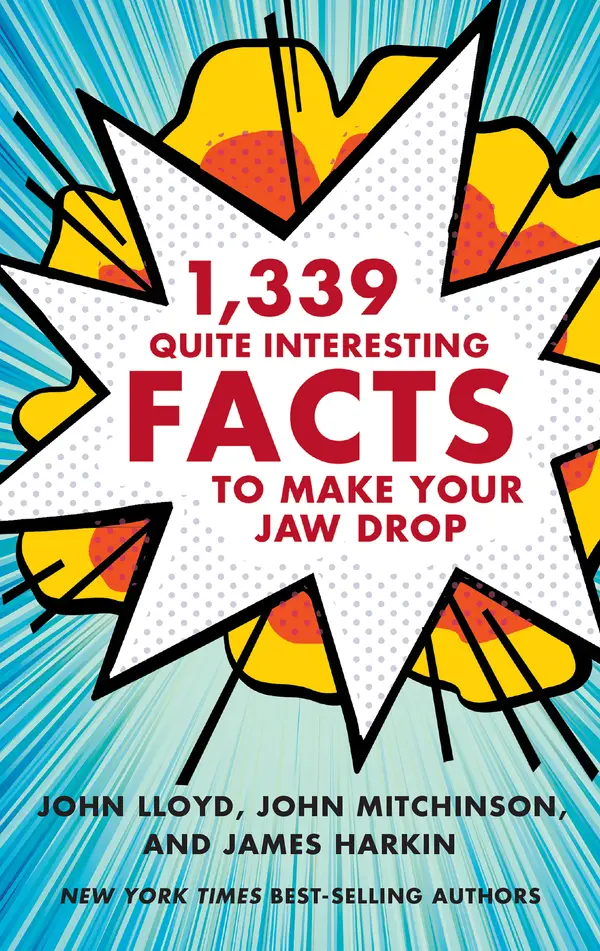 1,339 Quite Interesting Facts to Make Your Jaw Drop by John Lloyd, John Mitchinson, James Harkin cover