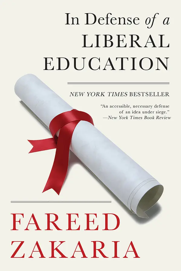 In Defense of a Liberal Education by Fareed Zakaria cover