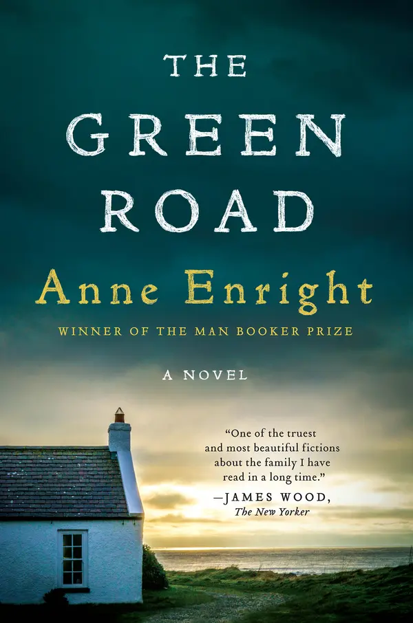 The Green Road: A Novel by Anne Enright cover