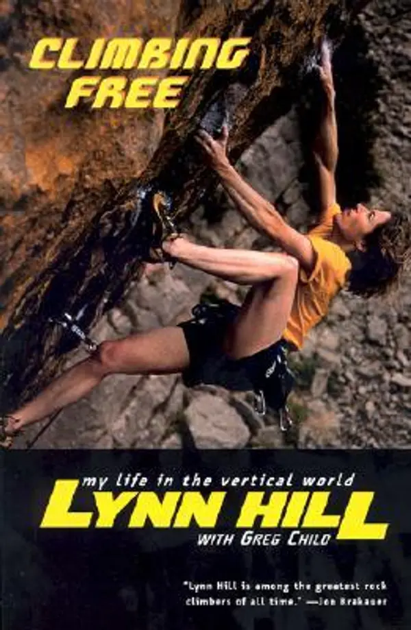 Climbing Free: My Life in the Vertical World by Lynn Hill cover