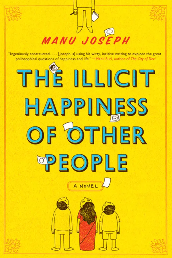 The Illicit Happiness of Other People by Manu Joseph cover