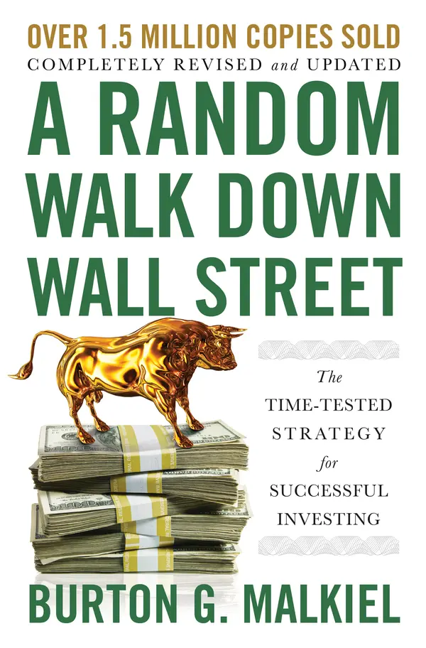A Random Walk Down Wall Street: The Time-Tested Strategy for Successful Investing (Twelfth Edition) by Burton G. Malkiel cover