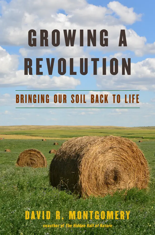 Growing a Revolution by David R. Montgomery cover