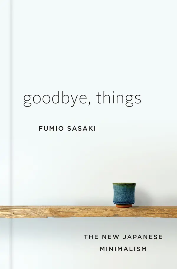 Goodbye, Things by Fumio Sasaki cover