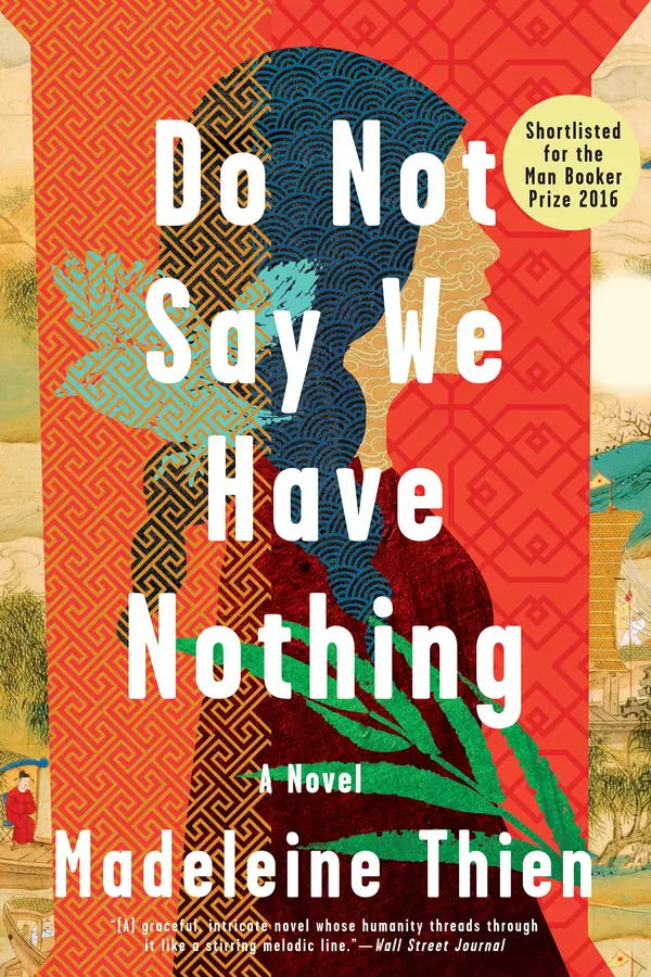 Do Not Say We Have Nothing by Madeleine Thien cover