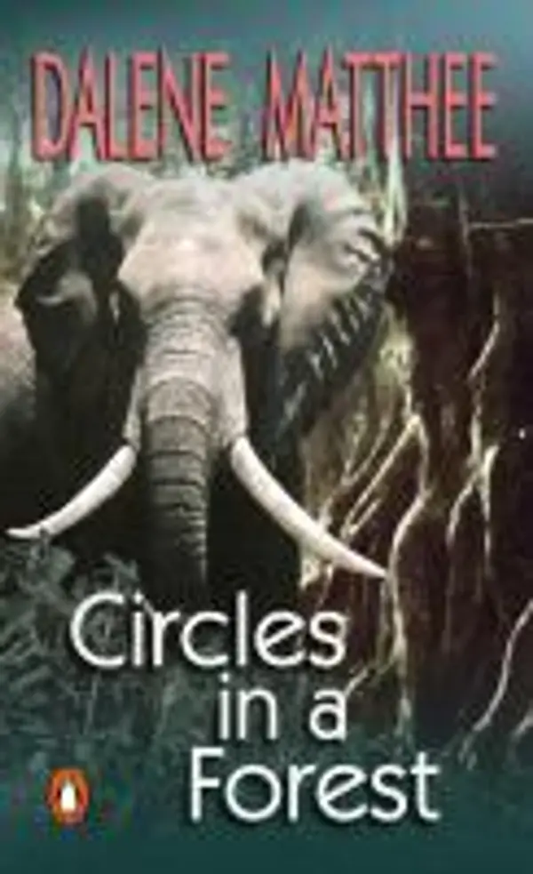 Circles in a Forest by Dalene Matthee cover