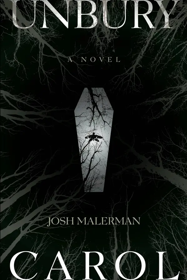 Unbury Carol by Josh Malerman cover