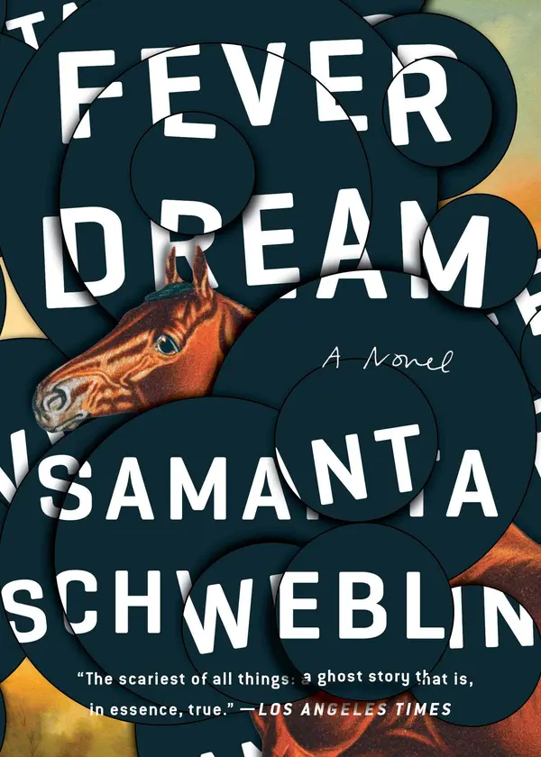 Fever Dream by Samanta Schweblin, Megan McDowell cover