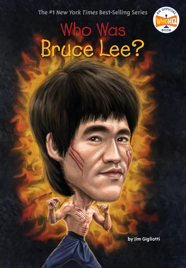 Who Was Bruce Lee? by Jim Gigliotti, Who HQ, John Hinderliter cover