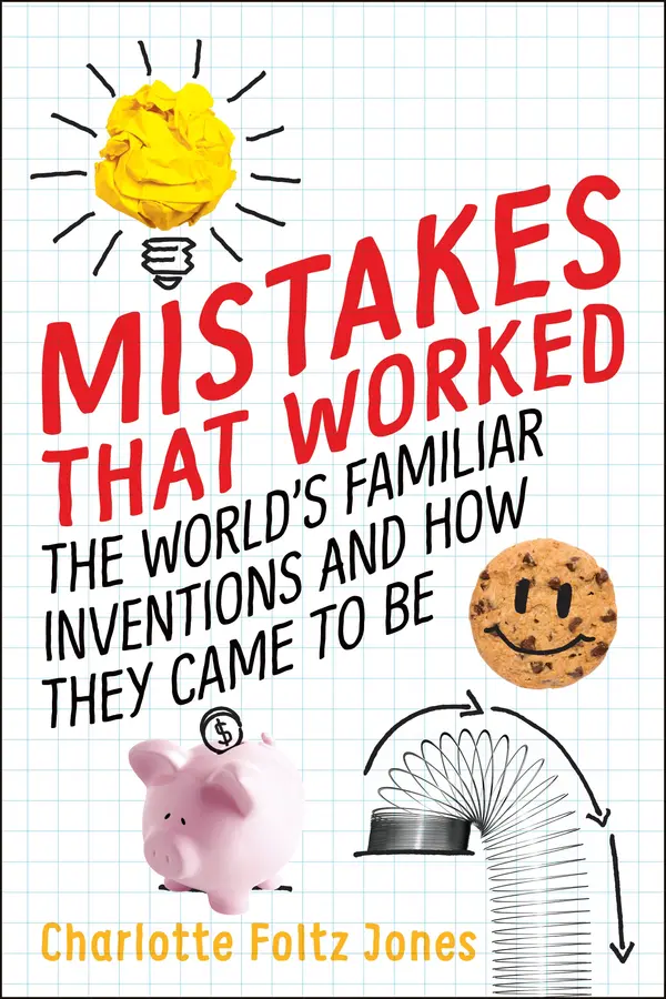 Mistakes That Worked by Charlotte Foltz Jones, John O'Brien cover