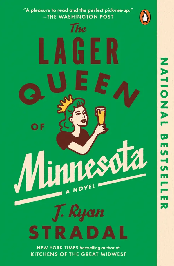 The Lager Queen of Minnesota by J. Ryan Stradal cover